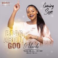 Brag About God - Gabriella Ntaate