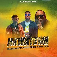 Nkwatewa - Selecta Jef ft Daddy Andre and Bebe Cool