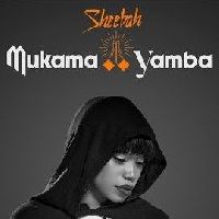 Sheebah - Mukama Yamba
