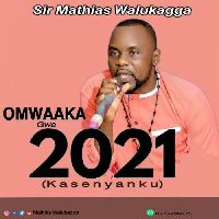 Omwaaka Gwa 2021 - Sir Mathias Walukagga