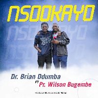 Nsookayo - Dr  Brian Ddumba X Ps Wilson Bugembe