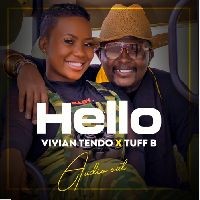 Hello - Tuff B and Vivian Tendo
