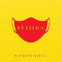 Sejjiga - Maurice Kirya