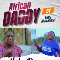 African Daddy by Betty Muwanguzi