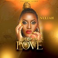 Neliah - Deep In Love
