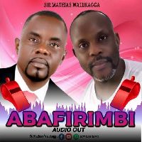 Abafirimbi By Sir Mathias Walukagga
