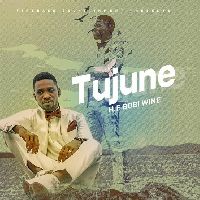 Tujune - Bobi Wine