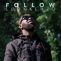 Follow - Eddy Kenzo