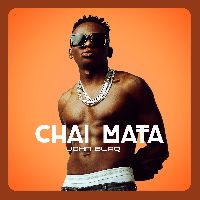 Chai Mata - John Blaq