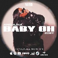 Baby oh - Ang3lina ft Zoey
