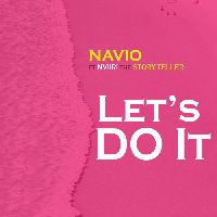 Navio ft Nviiri The Story Teller - Lets Do It (Tukoleele)