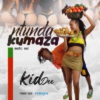 Ntunda Kumaza - Kid Dee