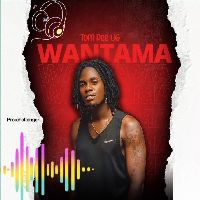 Wantama - TomDee Ug
