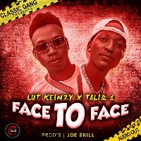Face To Face by  Lut Keinzy ft Taliq