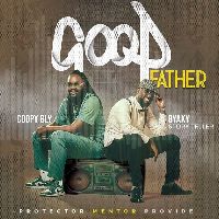 Good Father -  Byaxy X Coopy Bly