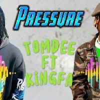 Pressure TomDee Ug ft KingFa