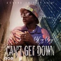 Blez Boy - Can't Get Down