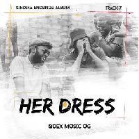 Her Dress by Quex ft Bigmo256 & Bale Passion
