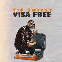 Visa Free - TIP Swizzy
