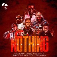 Nothing - Elijah Kitaka Feat The Mith,Kohen Jaycee, Wonder JR , Timothy Code & Vyper Ranking
