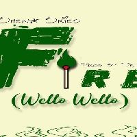 Fire (Wello Wello) - Shena Skies