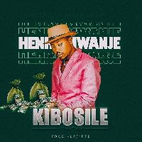 Kibosile - Henry Mwanje