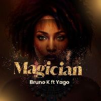 Magician - Bruno K Ft Yago