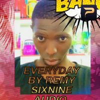 Remy Sixnine - Everyday