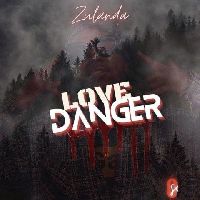 Love Danger - Zulanda