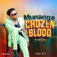 Munange - Chosen Blood