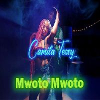 Mwoto Mwoto -Camila Tessy