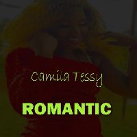Romantic -Camila Tessy