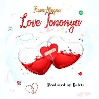 Love Tononya - Fixon Magna