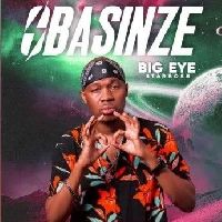 Obasinze - Big Eye