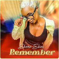 Remember - Shena Skies