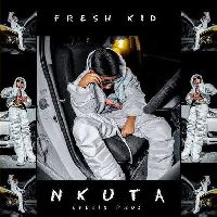 Nkuta - Fresh  Kid