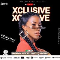 Xclusive Ugandan Hits VoL.10 (2023) Mixtape By Dj Duncan Ft Mudra, Vinka, Fik Fameica, Ava Peace, Bebe Cool, KapaCat, JohnBlaq