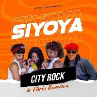 Siyoya- City Rock Ent ft Chris Banina
