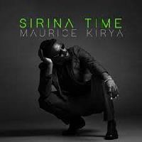 Sirina Time - Maurice Kirya