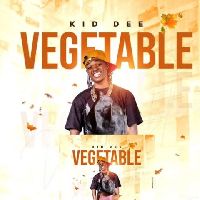 Vegetable - Kid Dee