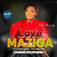 Love Maziga - Asha Blessing