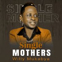 Single Mothers - Willy Mukabya