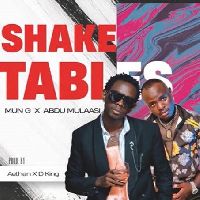 Shake Tables - Mun G x Abdu Mulaasi
