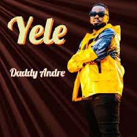 Yele - Daddy Andre