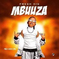 Mbuuza - Fresh Kid