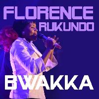 Bwakka - Florence Rukundo
