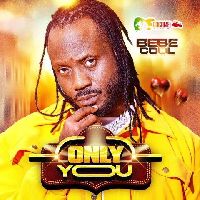 Only You By Bebe Cool