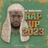 Rap Up 2023 - St Nelly Sade