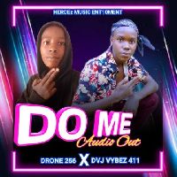 Do Me By Drone 256 ft DVJ Vybez