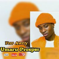 Far Away By Umaru Prosper